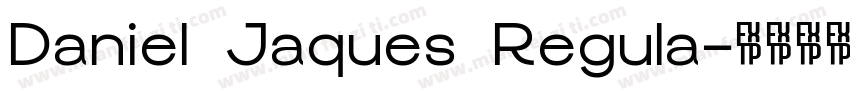 Daniel Jaques Regula字体转换